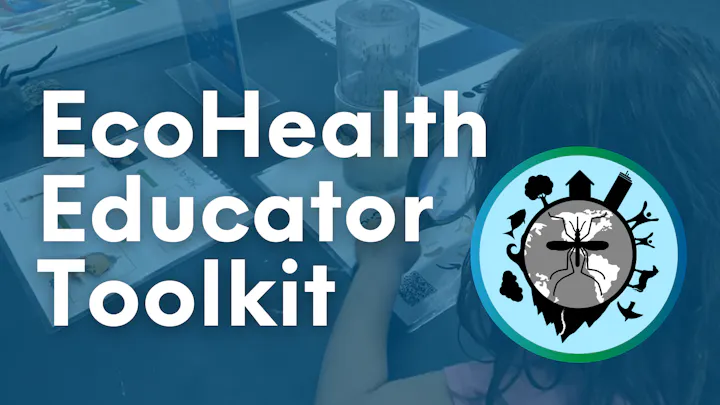 The image features an "EcoHealth Educator Toolkit" with a child engaging in learning activities related to ecology and health.