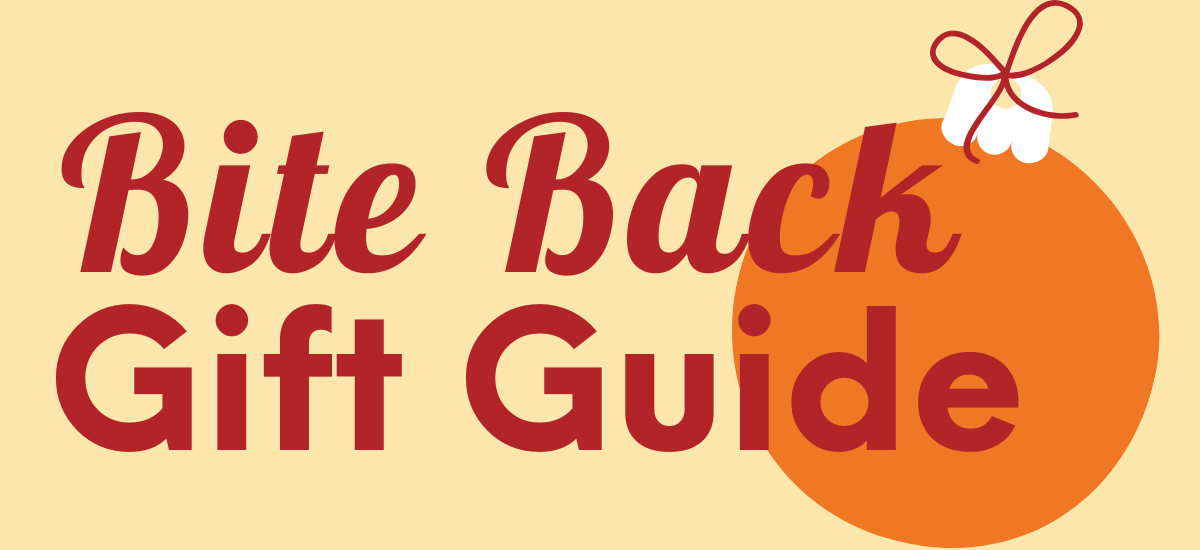 The image features the text "Bite Back Gift Guide" along with a decorative orange circle and ribbon, suggesting a holiday gift guide theme.