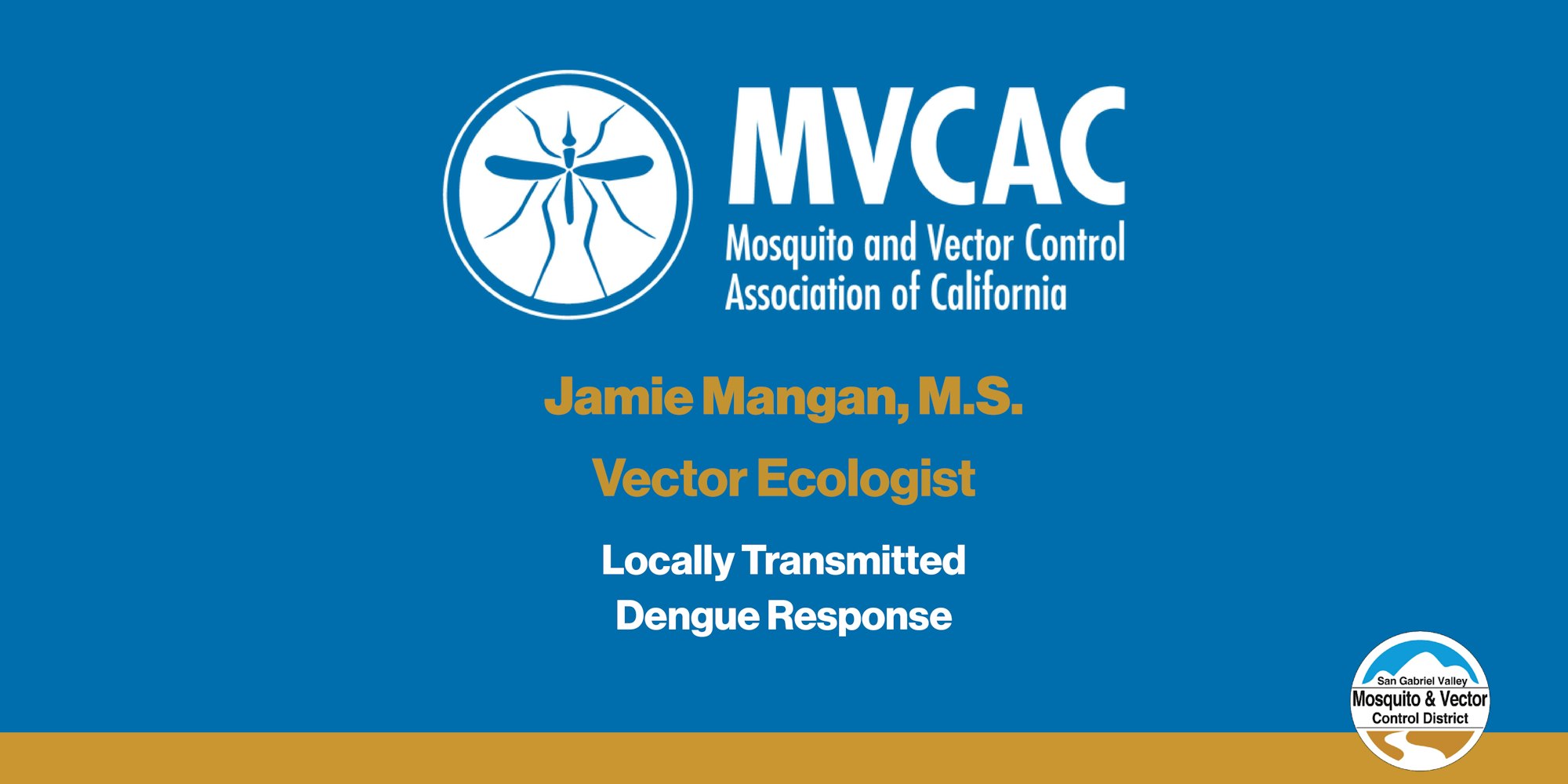 A banner related to vector control and dengue response by MVCAC, featuring a person's name and title.