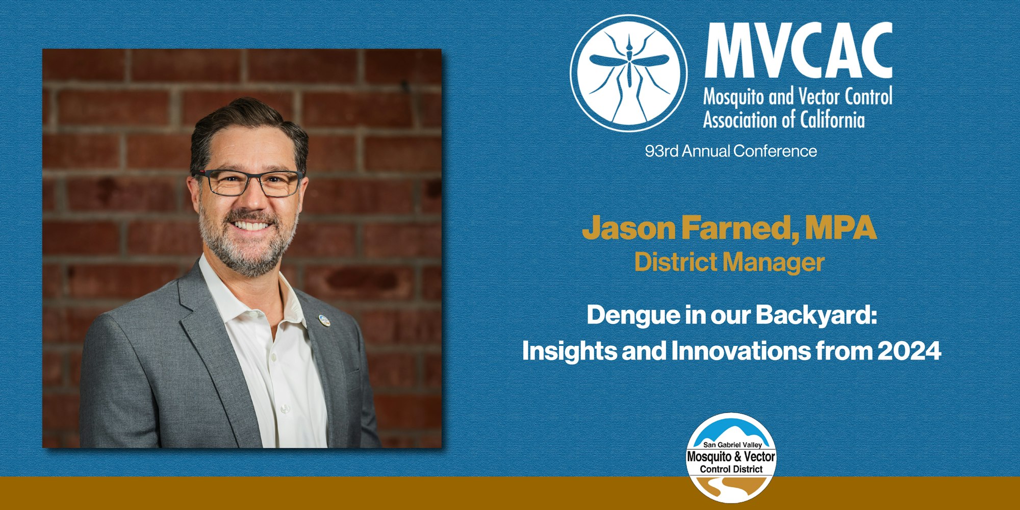 Man in a suit with MVCAC logo, titled "Jason Farned, MPA, District Manager," discussing dengue insights for 2024.