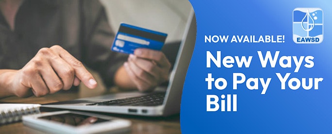 Hands using a laptop and holding a credit card, with text: "New Ways to Pay Your Bill, Now Available!"