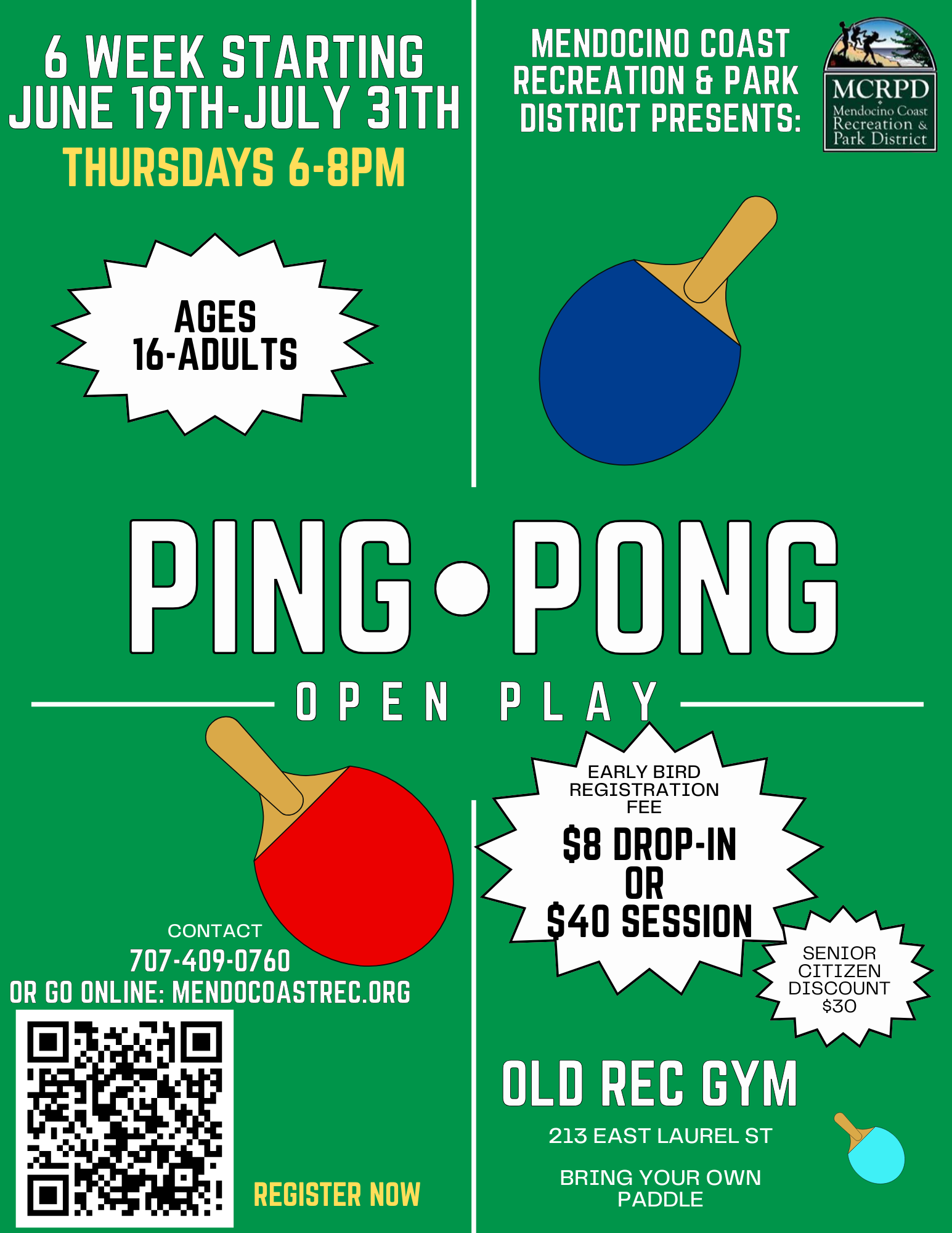 Ping-pong open play, ages 16+, June 19th-July 31st, Thursdays 6-8 PM, $8 drop-in or $40 session at Old Rec Gym. Register at mendocoastrec.org.