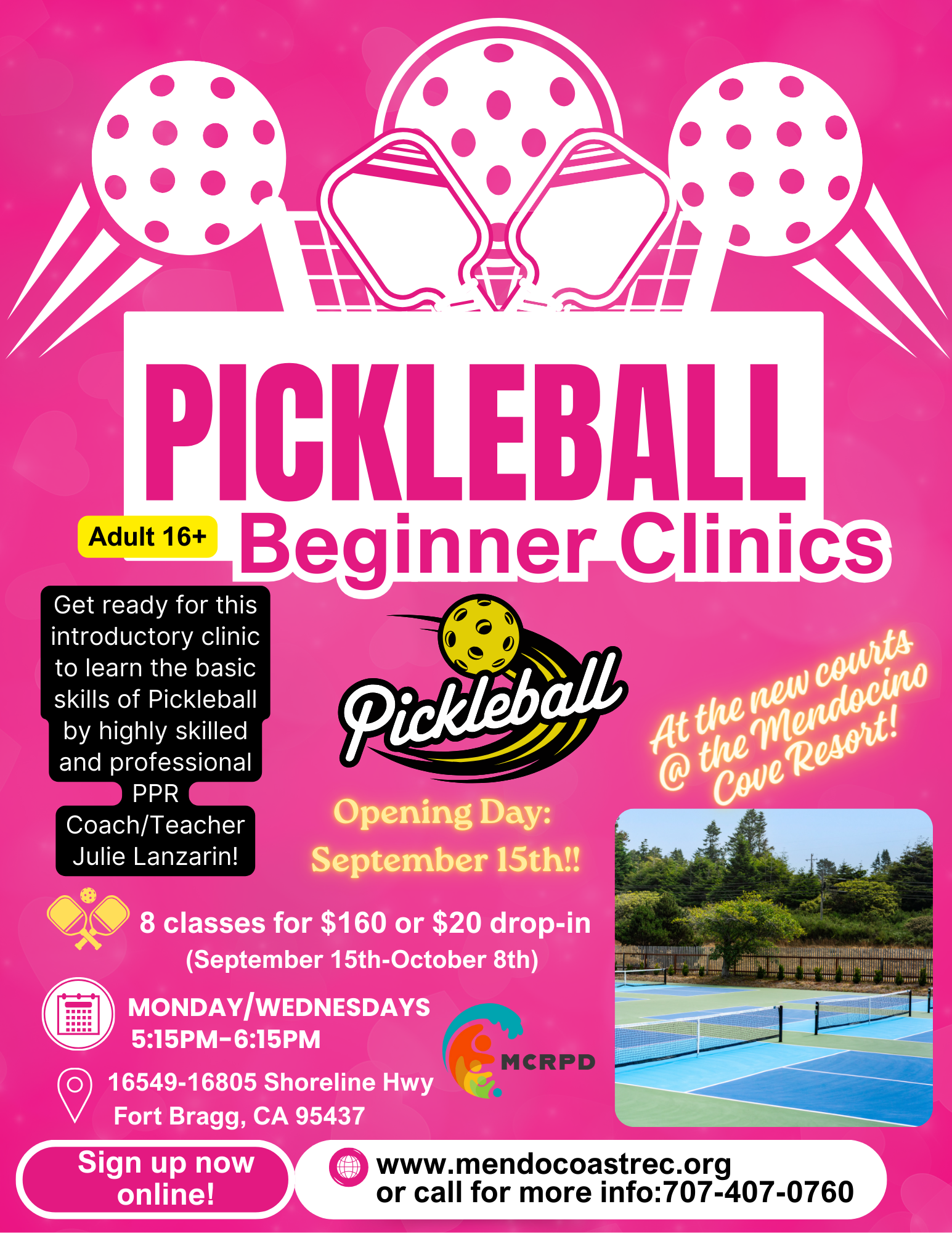 Pickleball Beginner Clinics for adults 16+, starting September 15th. $160 for 8 classes or $20 drop-in. Fort Bragg, CA.