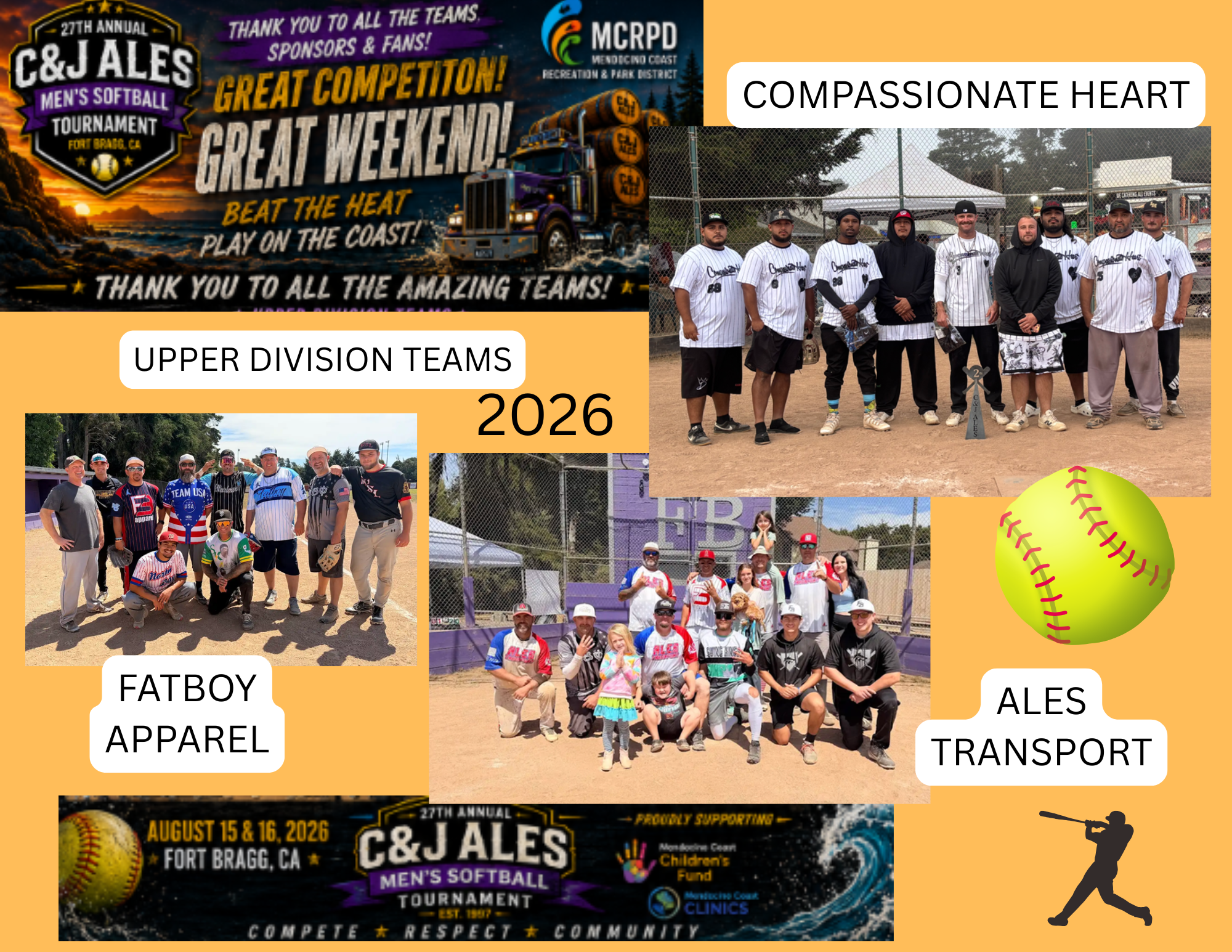The image promotes the 27th Annual C&J Ales Men's Softball Tournament, featuring team photos and sponsors, happening in Fort Bragg, CA, in 2026.