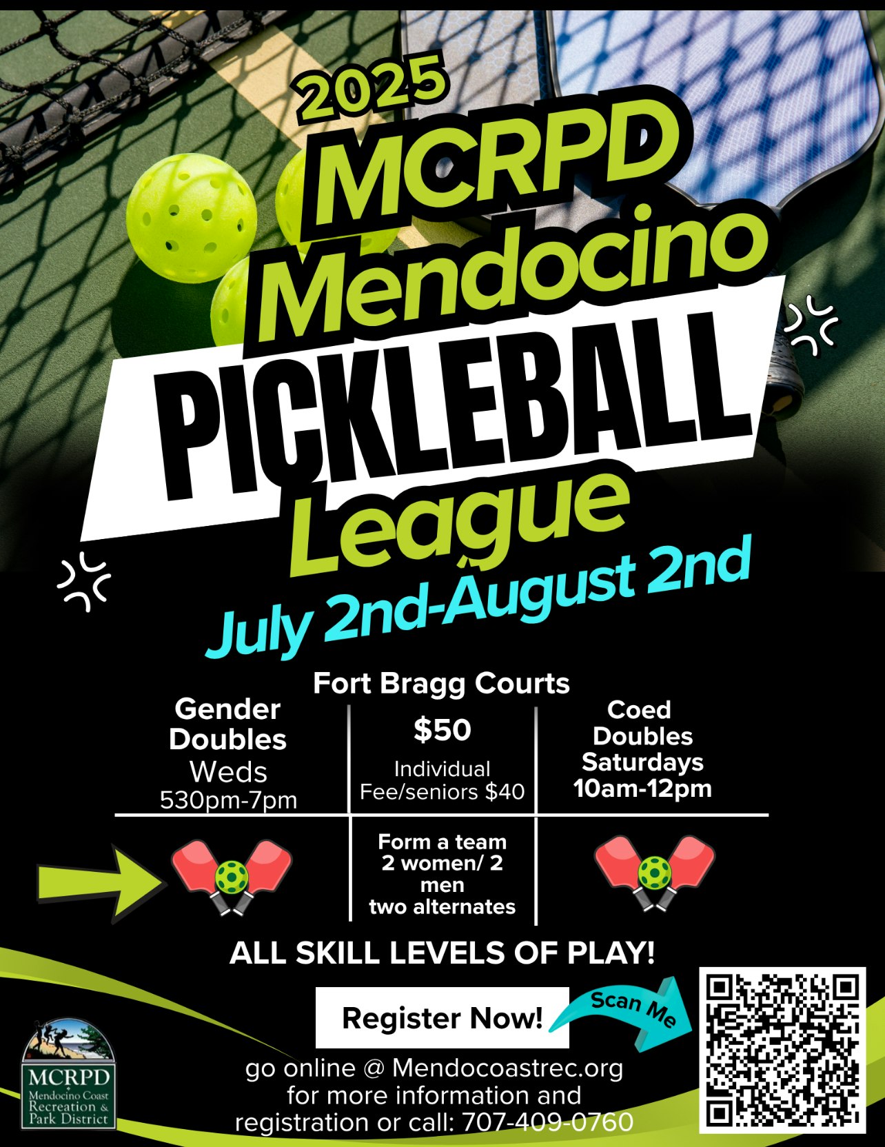 MCRPD Mendocino Pickleball League 2025, July 2-Aug 2. Fort Bragg Courts. Register online or call. For all skill levels.