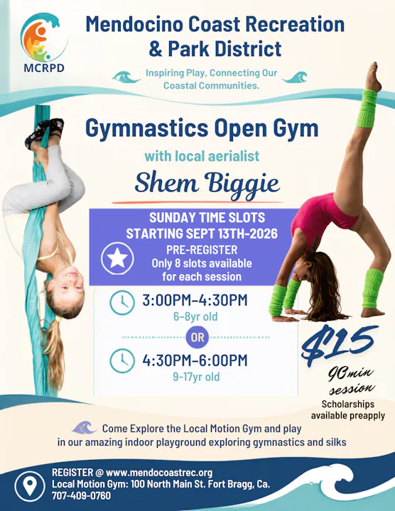 Mendocino Coast Open Gym: Aerialist Shem Biggie hosts gymnastics sessions for kids on Sundays, starting Sept 13, 2026. Pre-register!