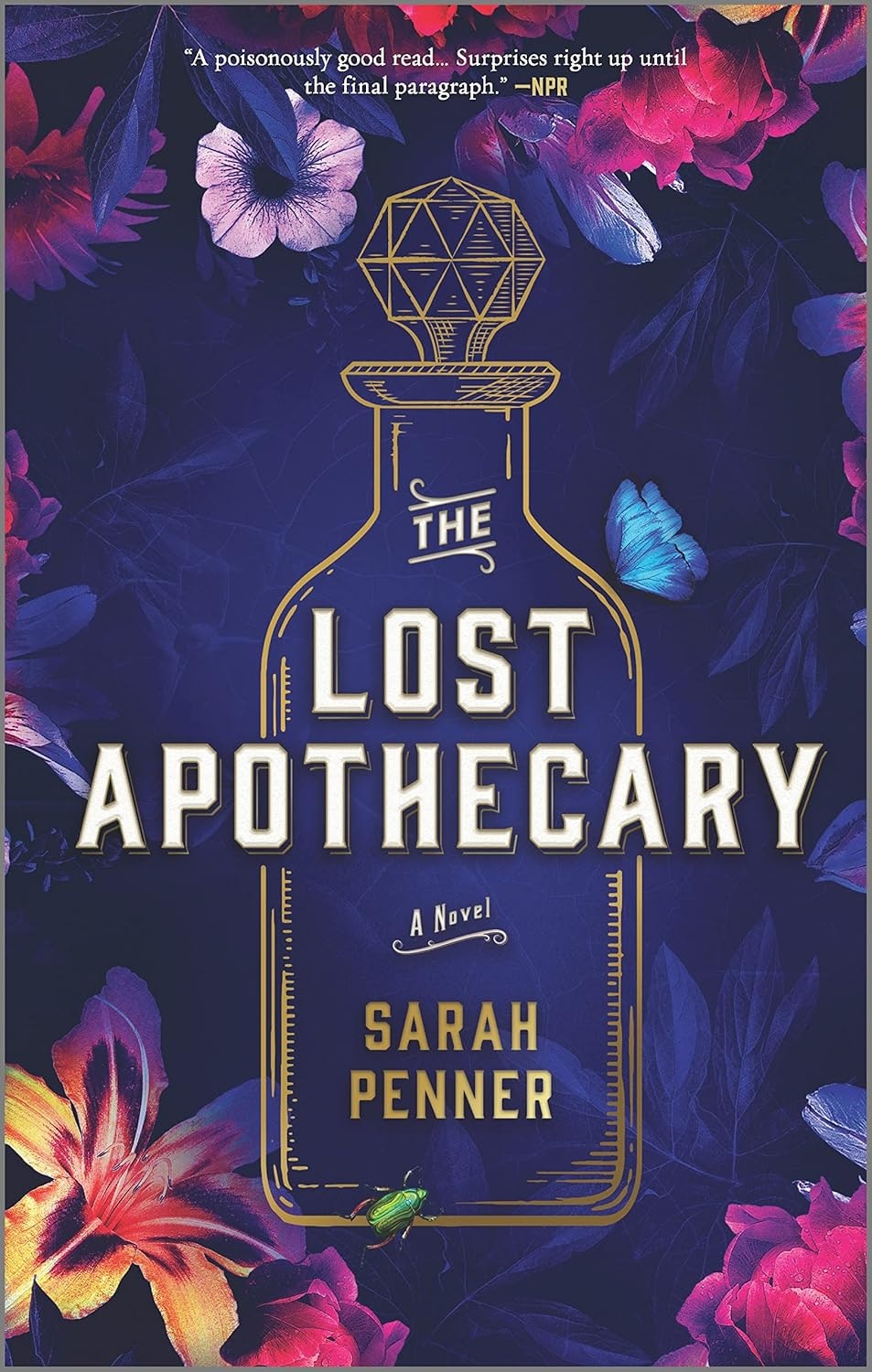 Book cover: "The Lost Apothecary" by Sarah Penner. Dark floral design with butterflies and a mystical bottle.