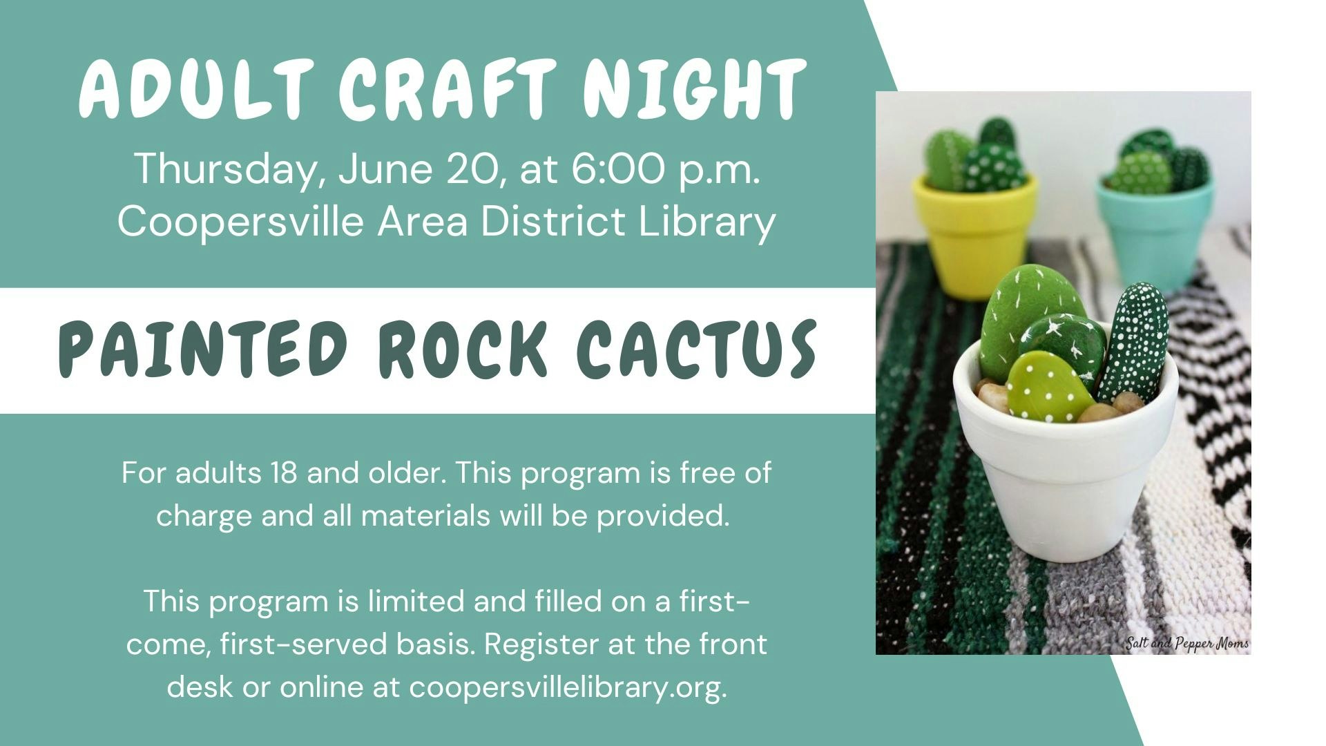 Flyer for "ADULT CRAFT NIGHT" featuring painted rock cacti, free program details, with date and registration info.