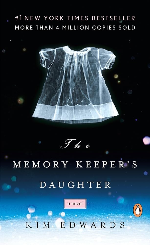 Book cover of "The Memory Keeper's Daughter" by Kim Edwards with an image of a translucent dress.