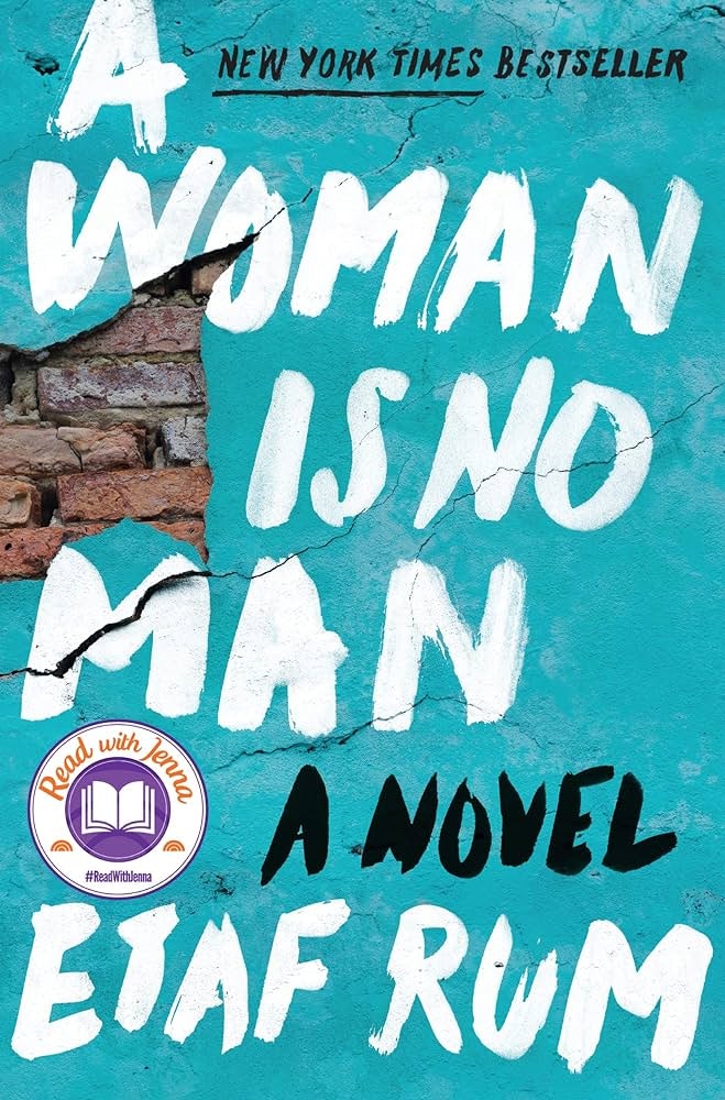 A book cover with the title "A Woman Is No Man" by Etaf Rum, labeled as a New York Times Bestseller and part of the "#ReadWithJenna" book club.