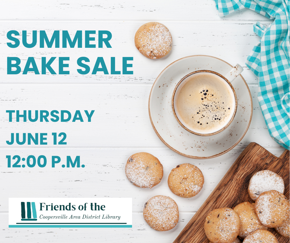 Summer Bake Sale poster with coffee and cookies, happening Thursday, June 12 at 12:00 P.M., by Friends of the Coopersville Library.