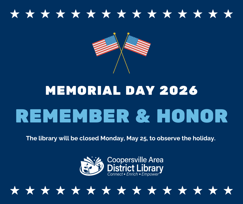 The image announces Memorial Day 2026, reminding to "Remember & Honor," with library closure info for May 25.