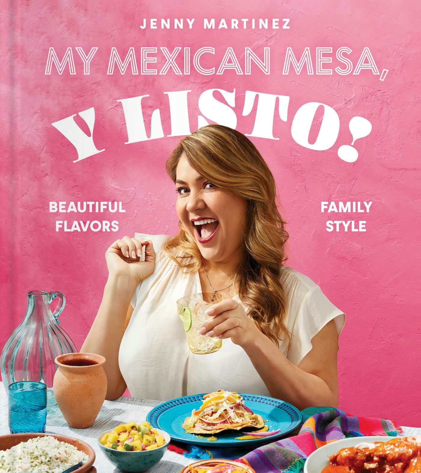 A smiling woman with food and drinks on a table, against a pink background with text "My Mexican Mesa, Y Listo!"