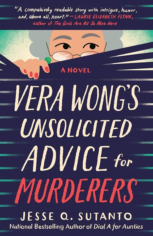The image features the cover of "Vera Wong's Unsolicited Advice for Murderers," a novel by Jesse Q. Sutanto.
