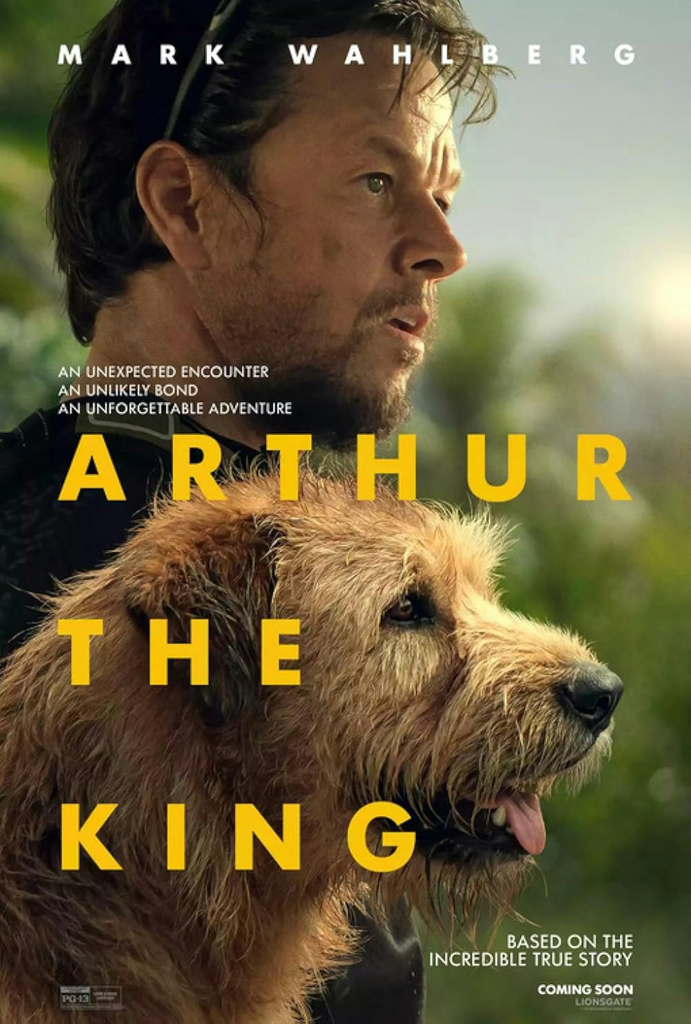 Movie poster for "Arthur the King" featuring a man and a dog, signaling adventure and companionship.