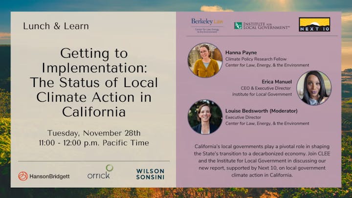 Webinar on local climate action in California, Nov 28, 11 AM - 12 PM PT, with speakers Hanna Payne, Erica Manuel, and Louise Bedsworth.