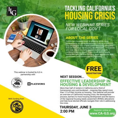 Webinar on California's housing crisis for local govt, covering leadership, regulations, and community engagement. Free registration.