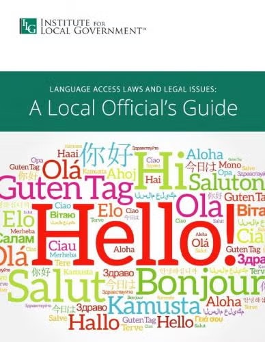 Cover with "Hello" in multiple languages for a guide on language access laws, by the Institute for Local Government.
