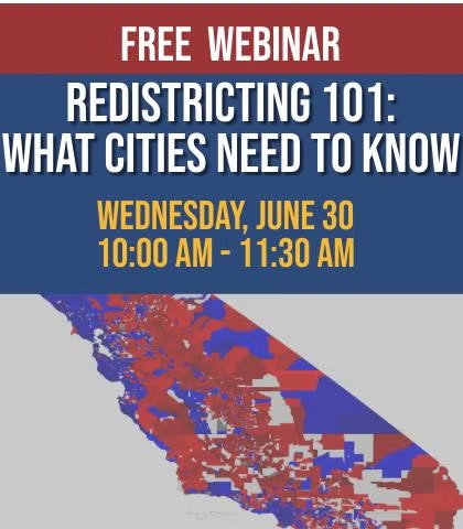 Free webinar on "Redistricting 101: What Cities Need to Know" on Wednesday, June 30, 10:00-11:30 AM. Map background included.
