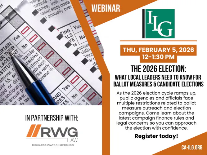 Webinar on Feb 5, 2026, about ballot measures and candidate elections for local leaders. Register at ca-ilg.org.