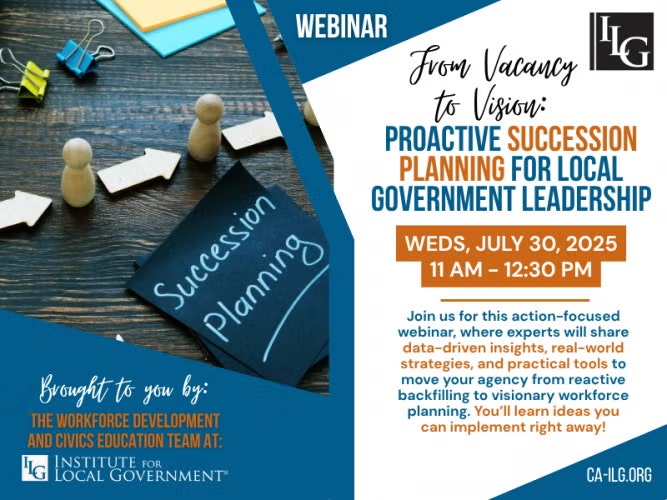 Webinar on succession planning for local government, scheduled for July 30, 2025, by the Institute for Local Government.