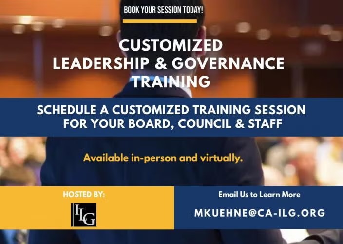 Customized leadership training ad offering in-person and virtual sessions hosted by ILG. Contact: mkuehne@ca-ilg.org.