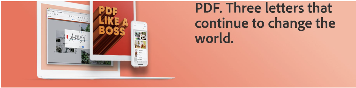 A laptop and smartphone display with text "PDF LIKE A BOSS" and "PDF. Three letters that continue to change the world."