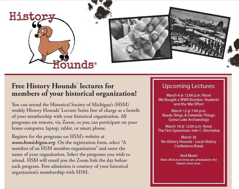 History Hounds lecture info: Free for historical organization members. Topics include WWII bombers and archaeology. Zoom registration required.
