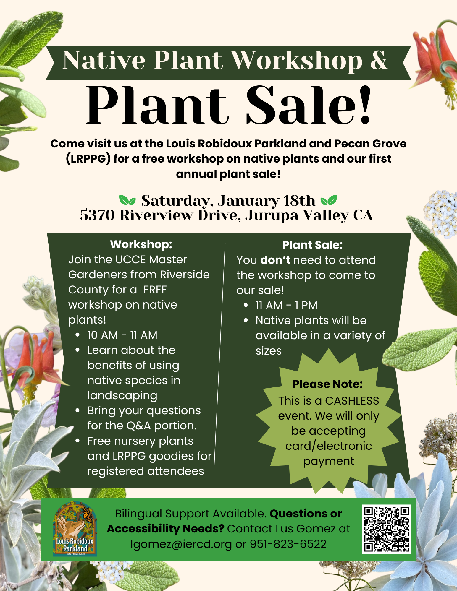 Native Plant Workshop & Sale on Jan 18, 10 AM-1 PM, 5370 Riverview Dr, Jurupa Valley, CA. Cashless. Info: lgomez@iercd.org.
