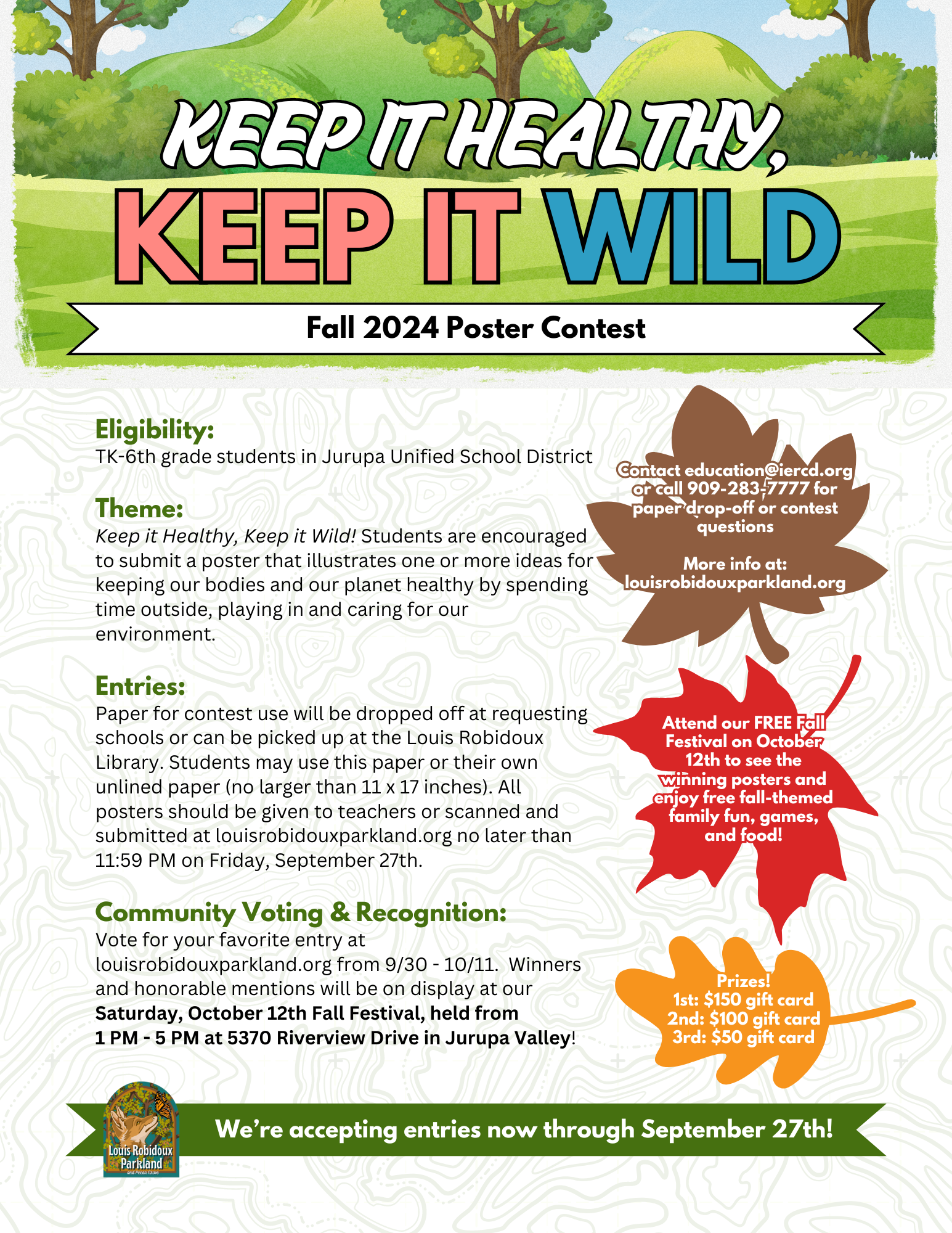 A poster contest for TK-6th graders in Jurupa Unified School District focused on outdoor health. Entries due by Sept 27th.