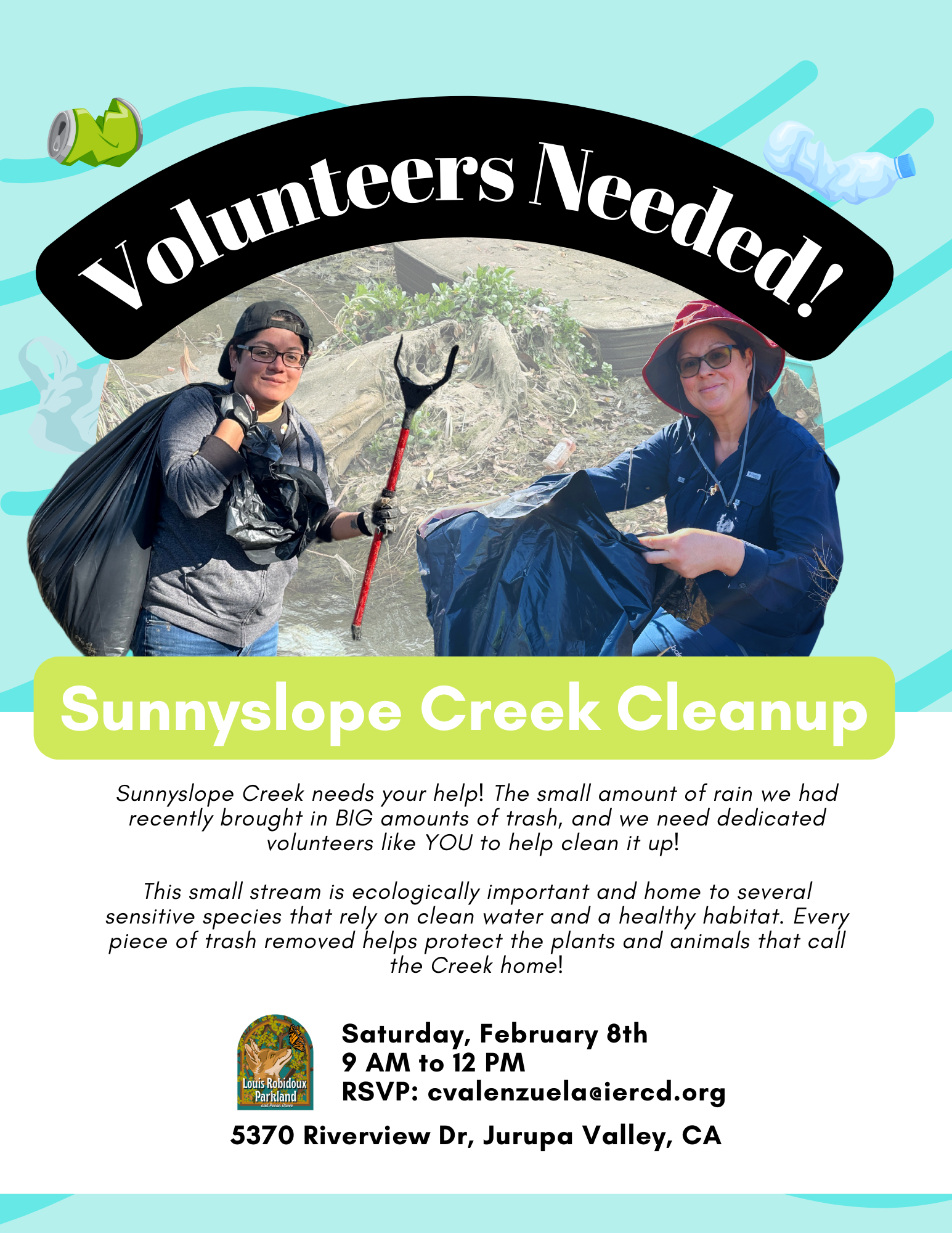Volunteers needed for Sunnyslope Creek Cleanup, Feb 8, 9 AM-12 PM. Location: 5370 Riverview Dr, Jurupa Valley, CA. RSVP email provided.