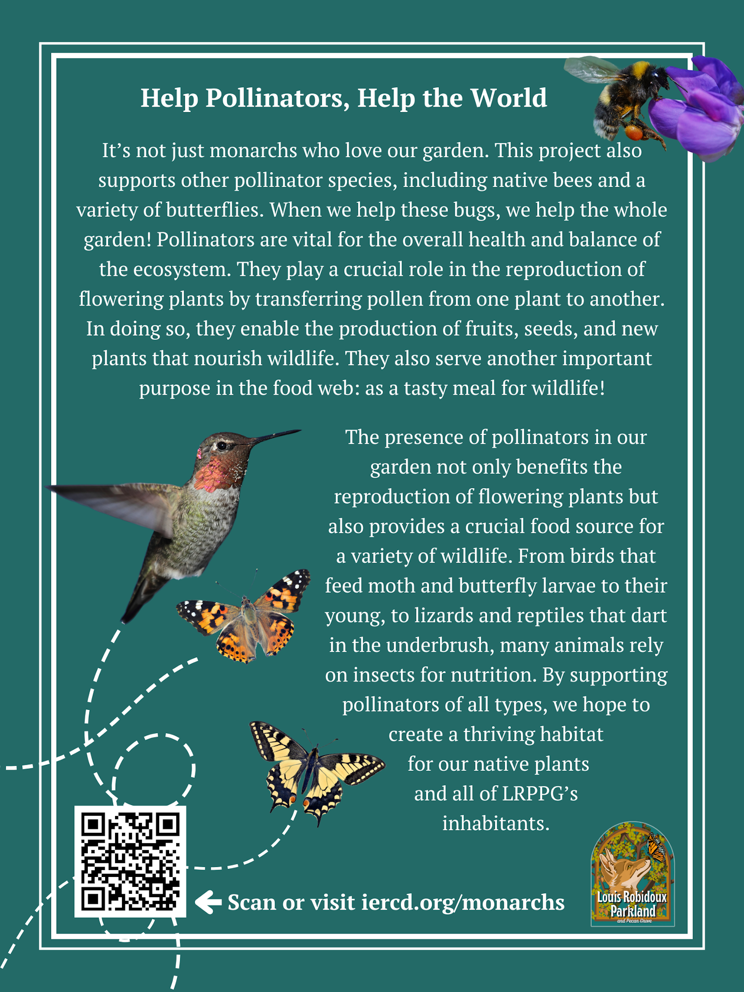An informational poster about supporting pollinators with images of a hummingbird, a bee, and butterflies, plus a QR code.