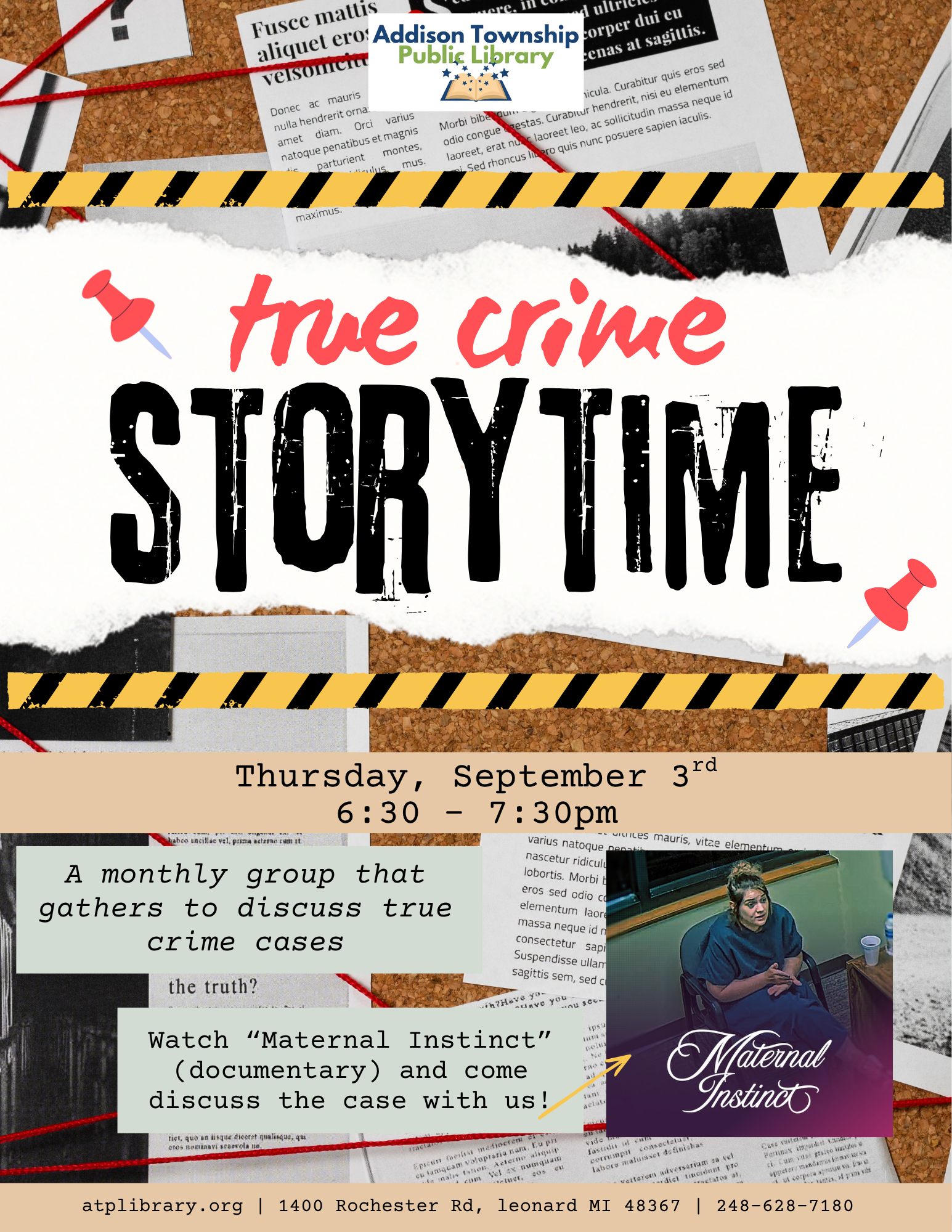 Addison Township Public Library hosts a True Crime Storytime on Sept 3rd, 6:30-7:30 PM to discuss cases after watching "Maternal Instinct."