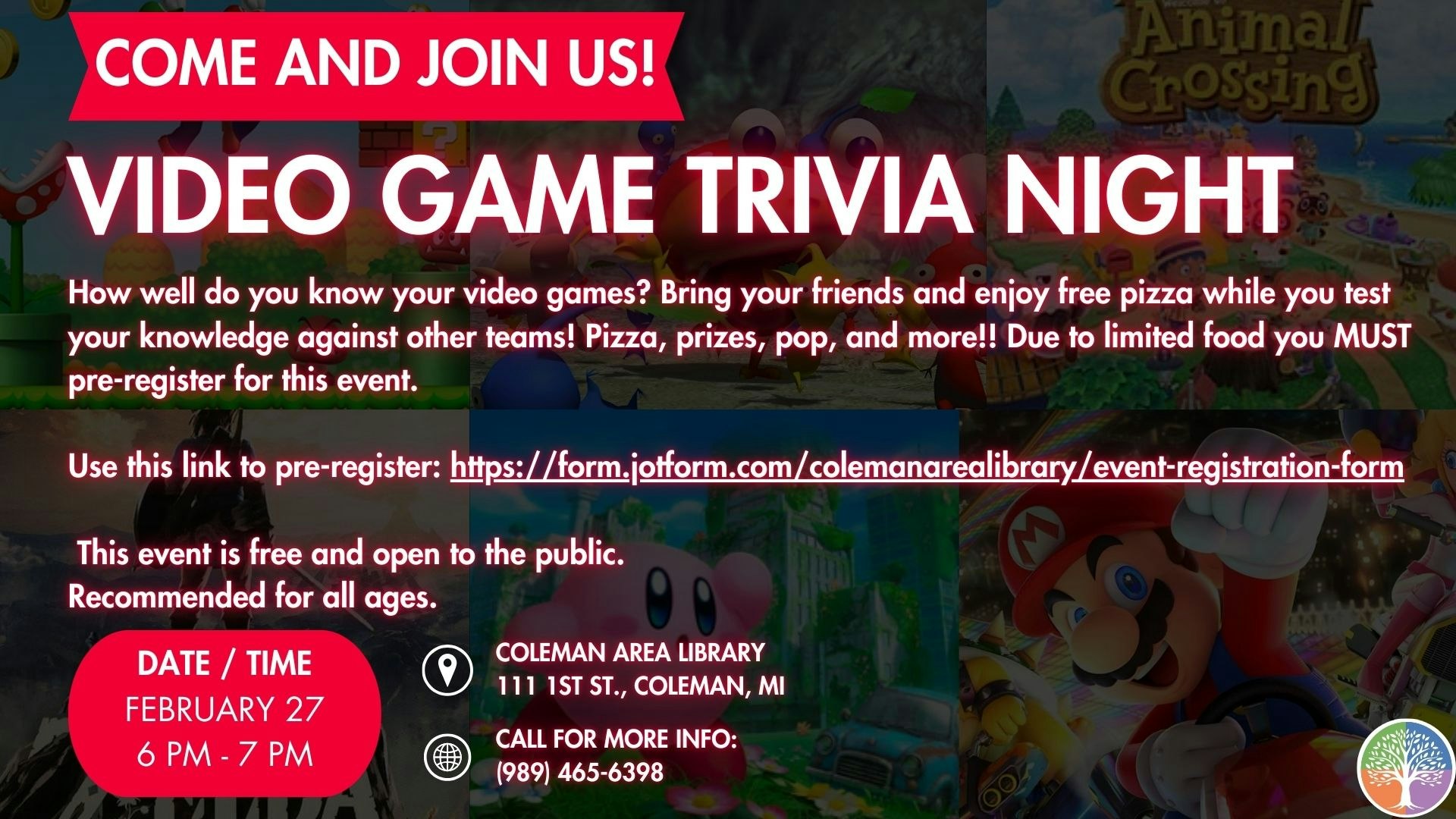 Join the Video Game Trivia Night on Feb 27, 6-7 PM at Coleman Area Library. Free pizza, prizes, and registration required!