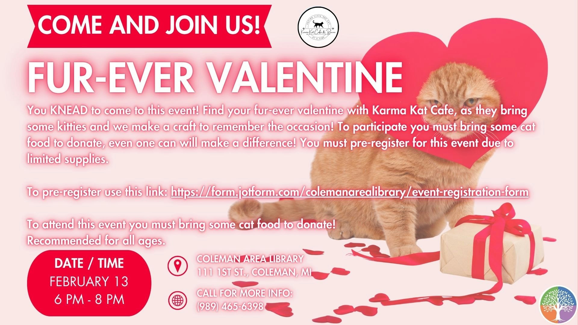 Event on February 13 at Coleman Area Library: Join for a cat-themed valentine craft! Bring cat food to donate. Pre-register required.