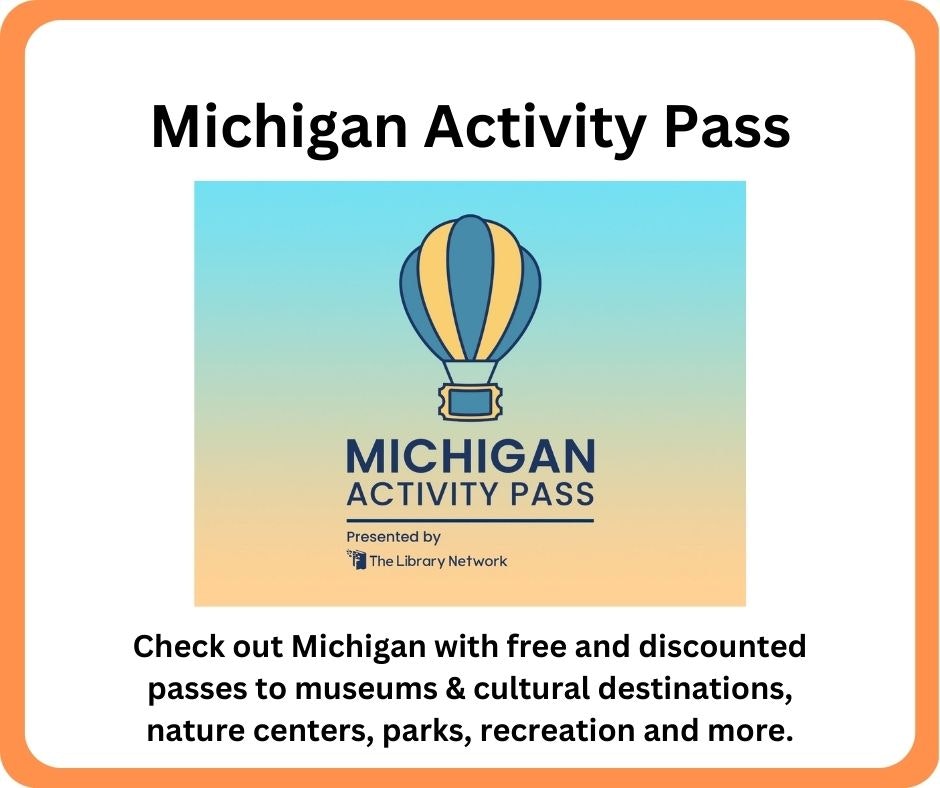 The image promotes the Michigan Activity Pass, offering free/discounted access to museums and recreational sites in Michigan.
