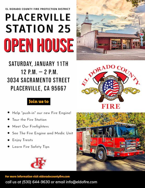 Open house event at Placerville Station 25 on January 11th, 12-2 PM. Activities include a fire engine push-in, station tour, and fire safety tips.