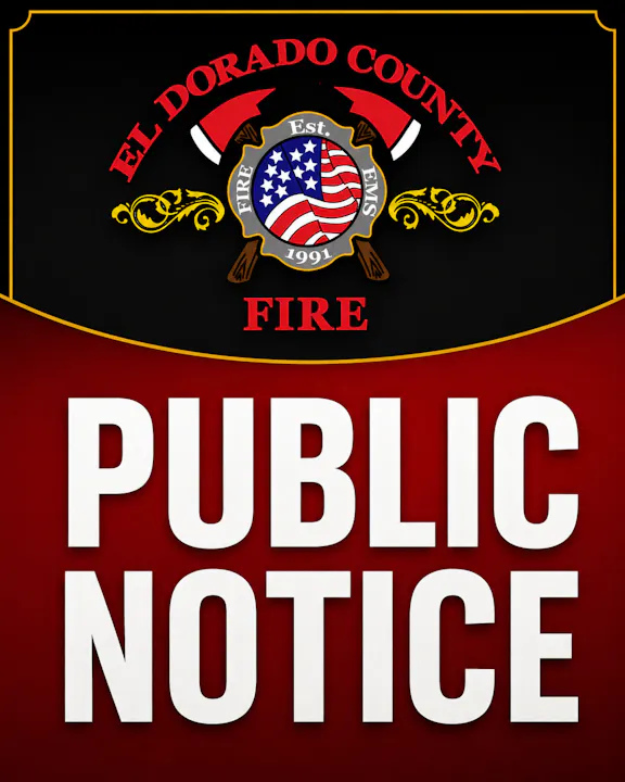 The image features a public notice from El Dorado County Fire, including their emblem and organization details.