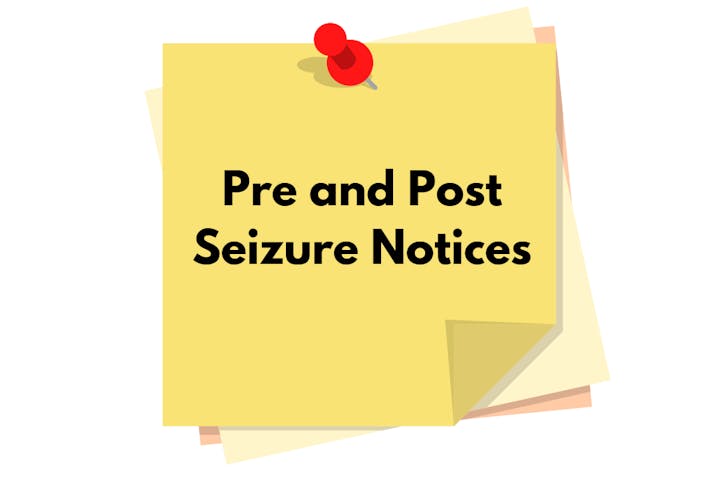 A yellow sticky note with the text "Pre and Post Seizure Notices" pinned with a red pushpin.