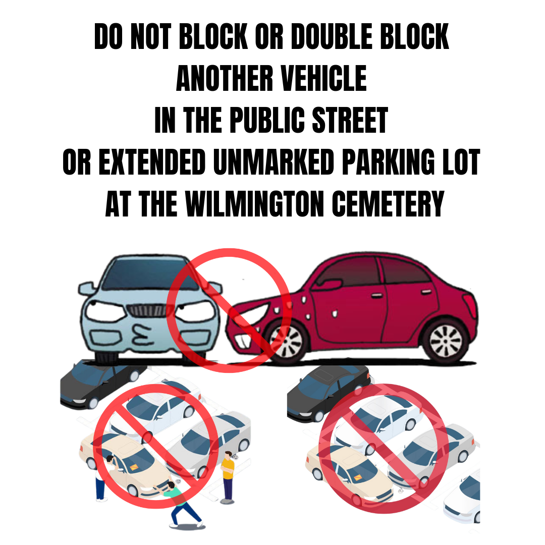 A sign warning not to block vehicles in a street or unmarked lot at Wilmington Cemetery with prohibited parking illustrations.