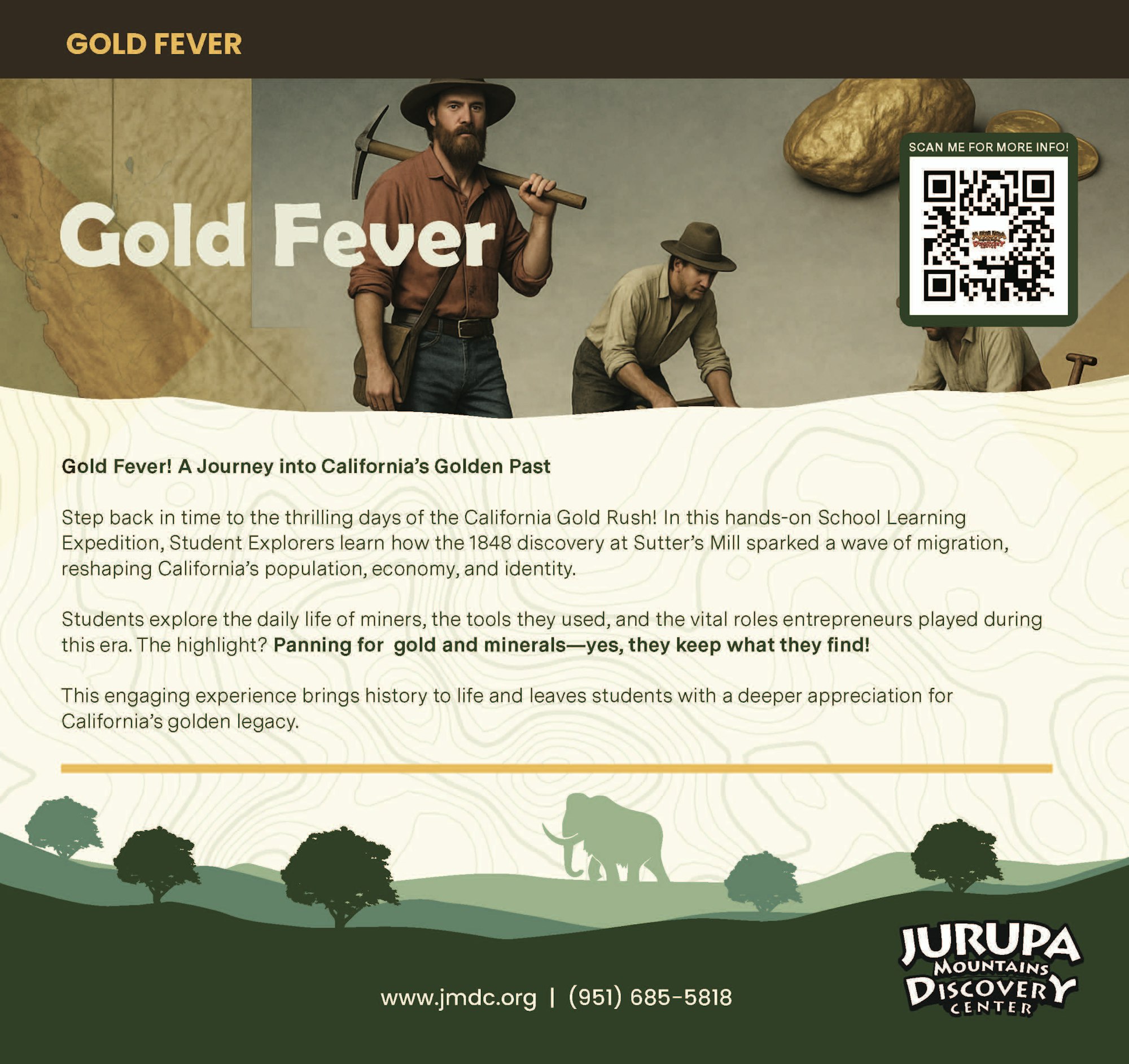 Gold Rush exploration event ad, featuring miner imagery, details about student learning experiences, and a QR code for more info.