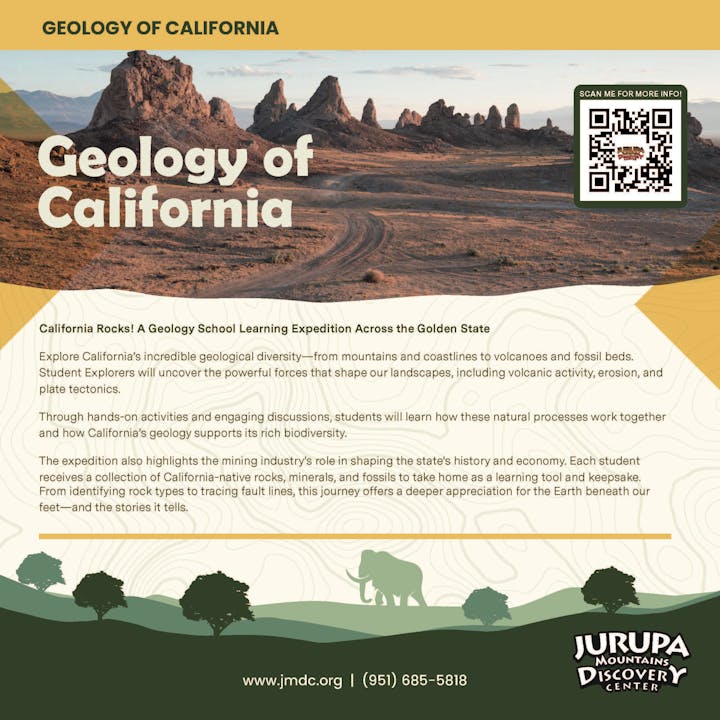 "Ad for Jurupa Mountains Discovery Center's geological program, exploring California's geology with hands-on student activities."