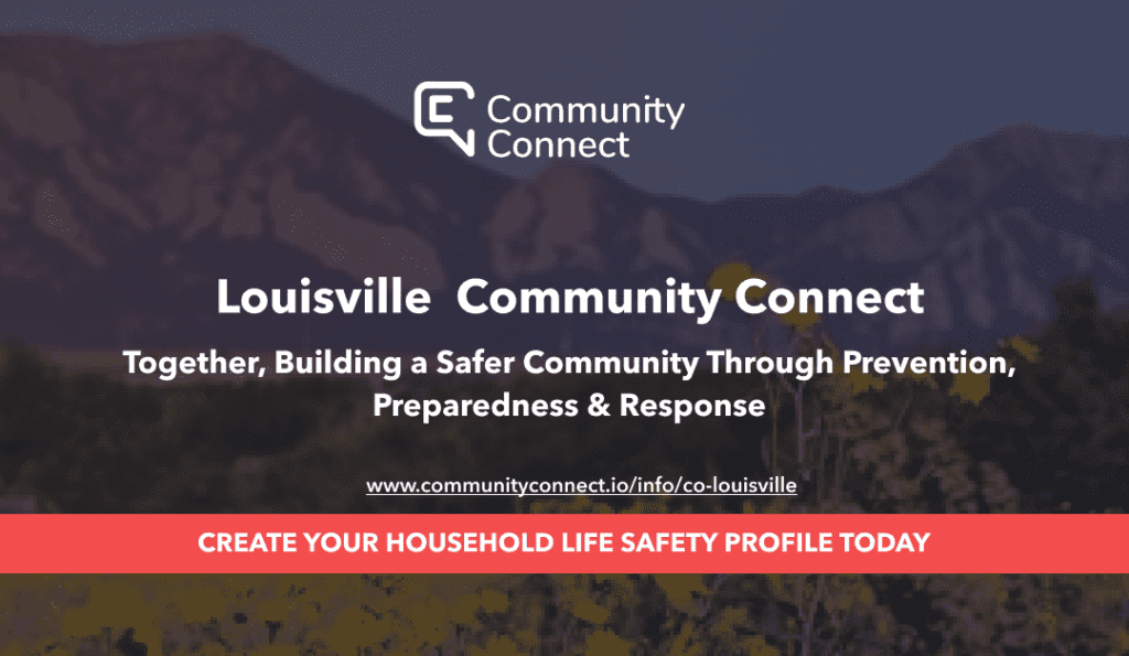 "Louisville Community Connect: Building safety through prevention, preparedness, response. Create your household life safety profile today."
