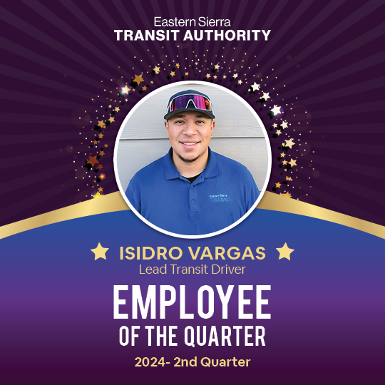 Award poster for "Employee of the Quarter," featuring a man named Isidro Vargas, a Lead Transit Driver for Eastern Sierra Transit Authority.