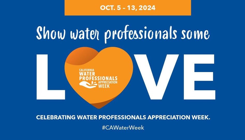 An event banner for "California Water Professionals Appreciation Week" from October 5-13, 2024, promoting gratitude towards water professionals. #CAWaterWeek