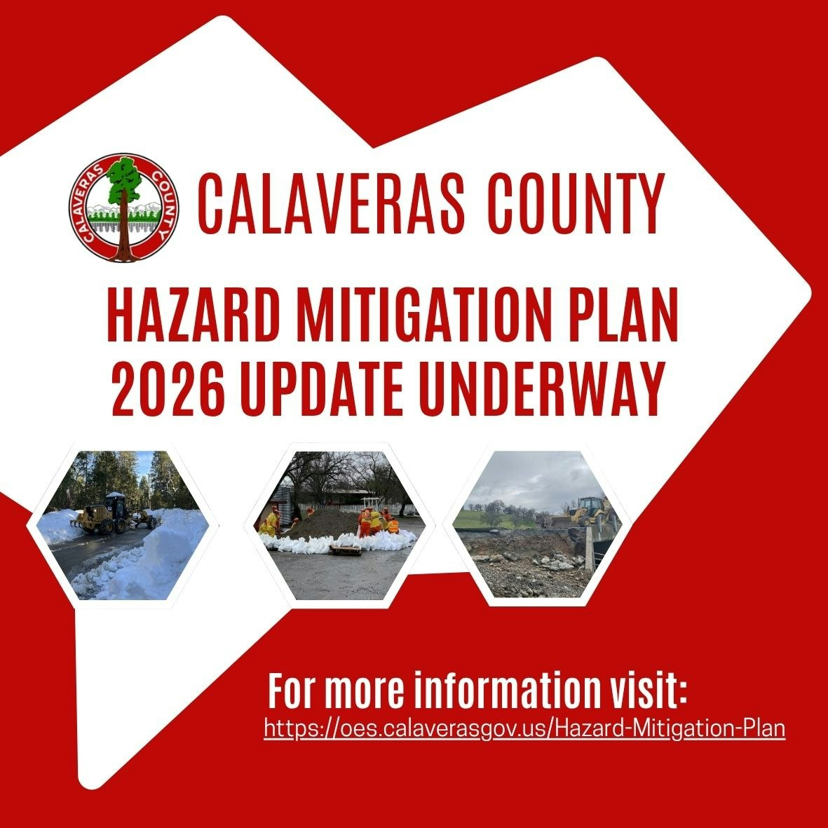 Calaveras County is updating its Hazard Mitigation Plan for 2026. Visit the provided link for more info.