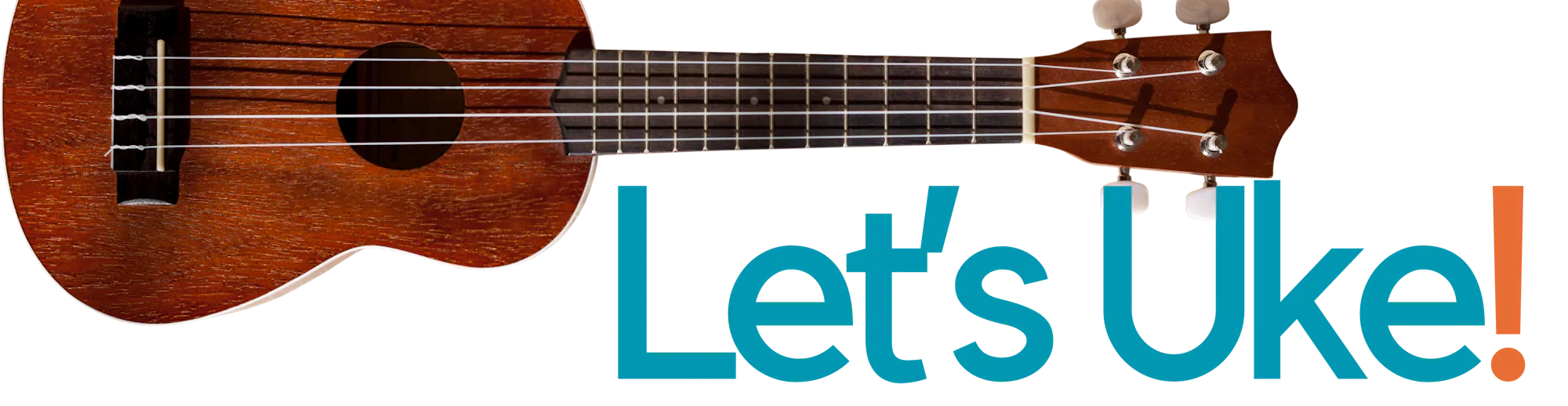 The image features a ukulele with the text "Let's Uke!" suggesting a focus on playing or learning the ukulele.