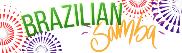 The image features the text "BRAZILIAN Samba" in colorful fonts, surrounded by decorative, vibrant circular patterns.