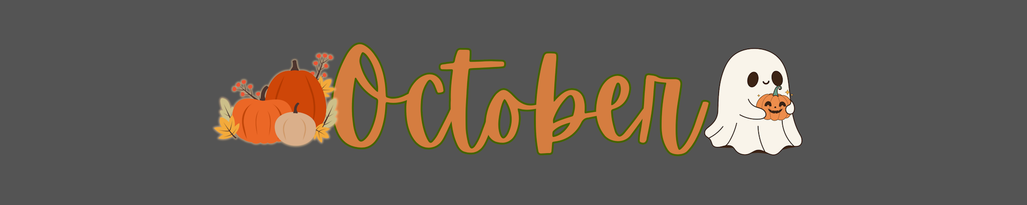 The image features the word "October" with pumpkins and a ghost holding a pumpkin on a gray background.