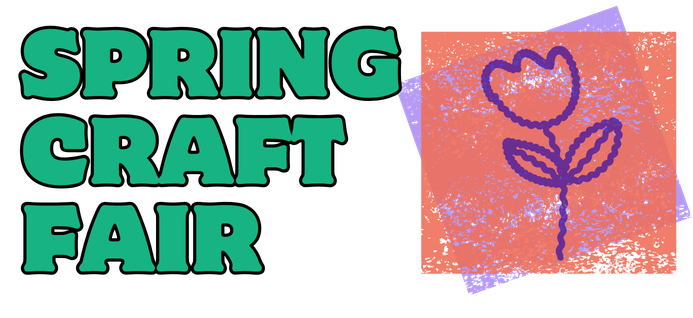 Text announces a "Spring Craft Fair" with a decorative flower graphic.